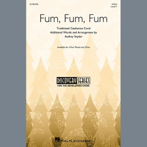 Fum, Fum, Fum (arr. Audrey Snyder)
