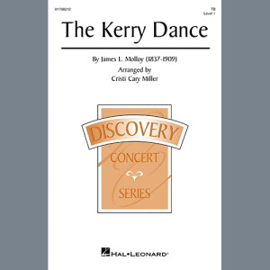 The Kerry Dance (arr. Cristi Cary Miller)
