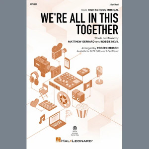 We're All In This Together (from High School Musical) (arr. Roger Emerson)