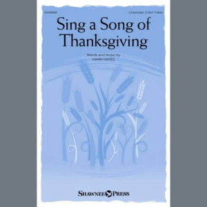 Sing A Song Of Thanksgiving