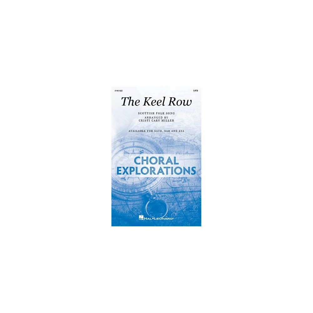 The Keel Row (arr. Cristi Cary Miller)