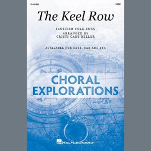 The Keel Row (arr. Cristi Cary Miller)