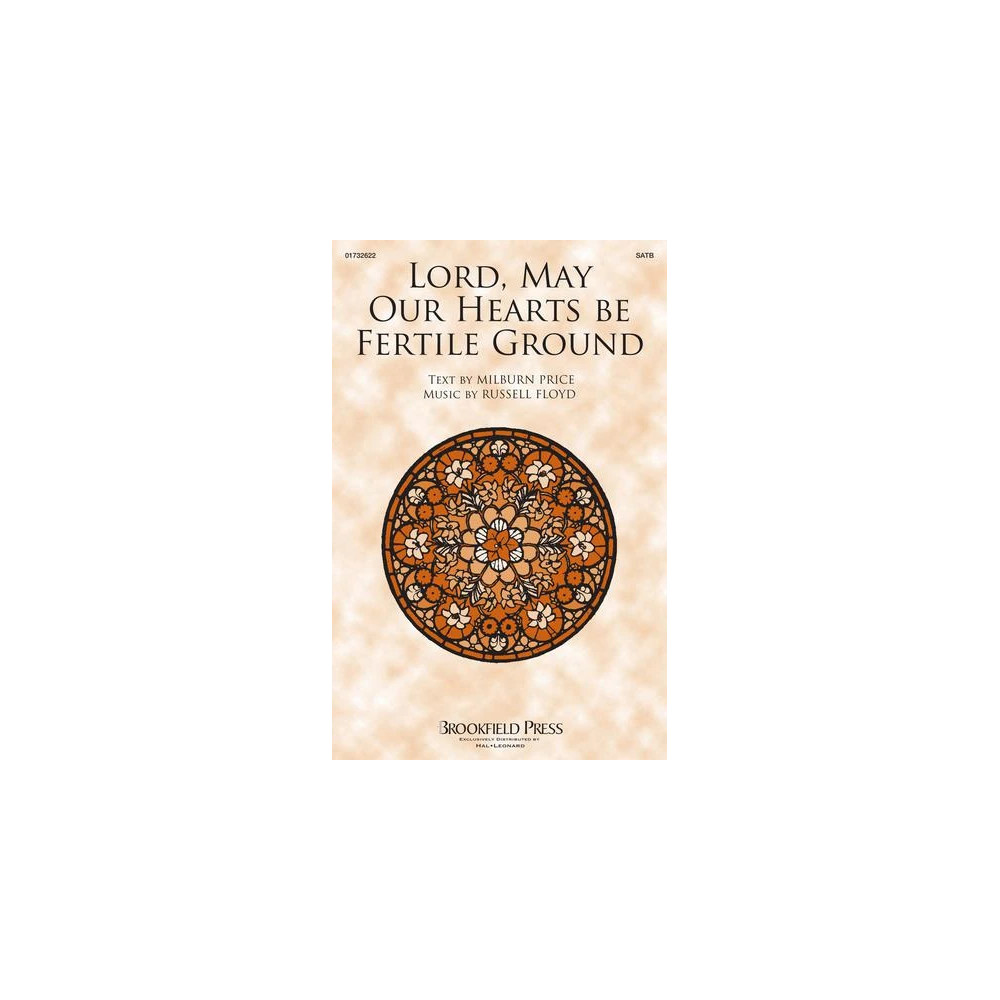 Lord, May Our Hearts Be Fertile Ground