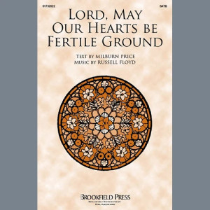 Lord, May Our Hearts Be Fertile Ground