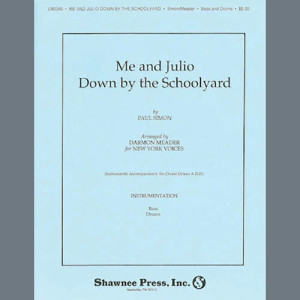 Me And Julio Down By The Schoolyard (arr. Darmon Meader) - Drums
