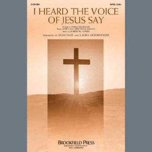 I Heard the Voice of Jesus Say