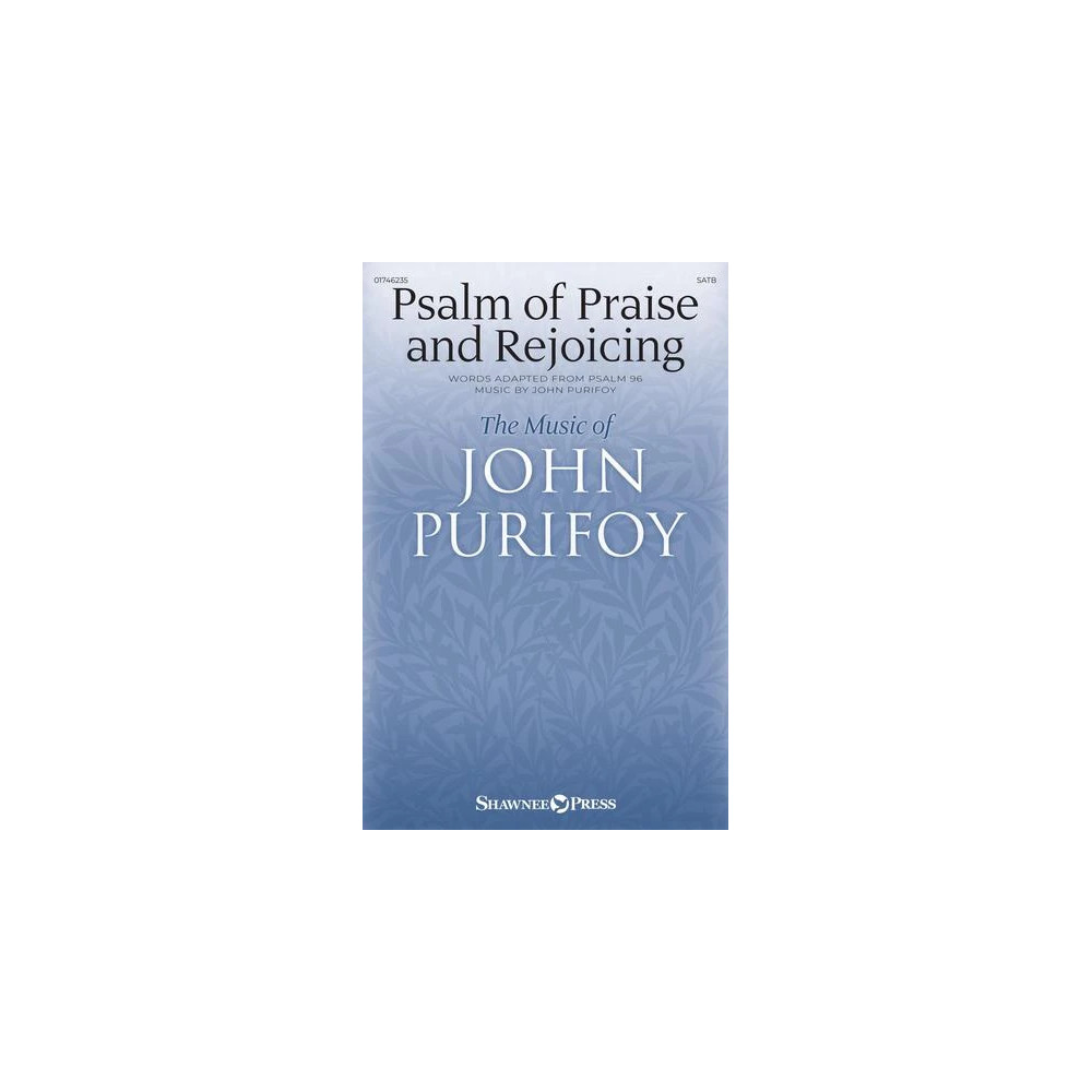 Psalm of Praise and Rejoicing