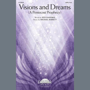 Visions And Dreams (A Pentecost Prophecy)