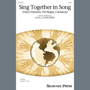 Sing Together In Song (Nous Chantons, Wir Singen, Cantamos)