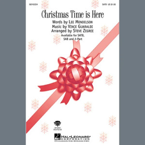 Christmas Time Is Here (arr. Steve Zegree)