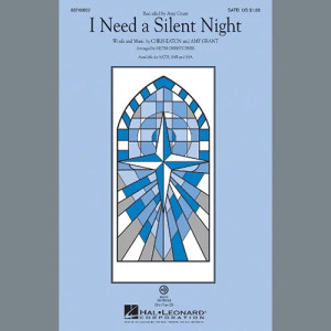 I Need A Silent Night (arr. Keith Christopher)