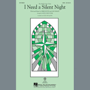 I Need A Silent Night (arr. Keith Christopher)