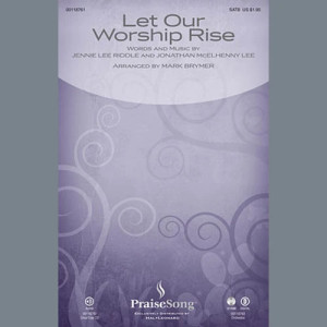 Let Our Worship Rise (arr. Mark Brymer)