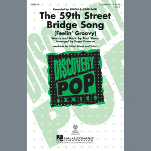 The 59th Street Bridge Song (Feelin' Groovy) (arr. Roger Emerson)