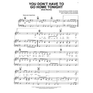 You Don't Have To Go Home Tonight (Esta Noche)