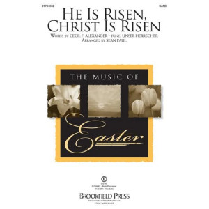 He Is Risen, Christ Is Risen (arr. Sean Paul) - Full Score
