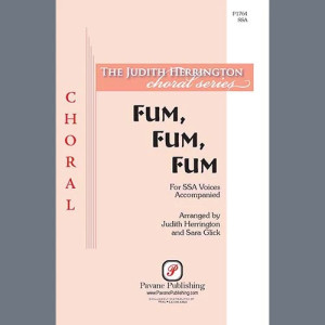 Fum, Fum, Fum (arr. Judith Herrington and Sara Glick)