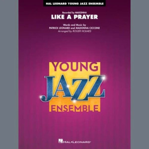 Like A Prayer (arr. Roger Holmes) - Alto Sax - Conductor Score (Full Score)