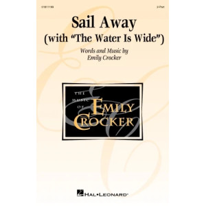 Sail Away (with The Water Is Wide)