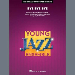 Bye Bye Bye (arr. Paul Murtha) - Conductor Score (Full Score)