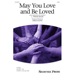 May You Love And Be Loved