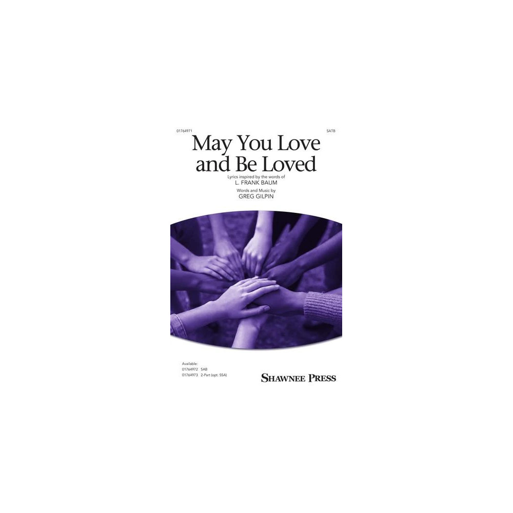 May You Love And Be Loved