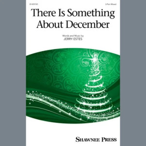 There Is Something About December