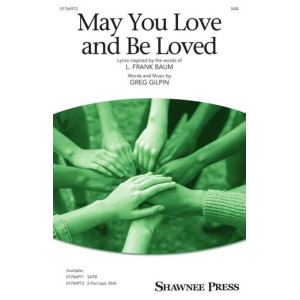 May You Love And Be Loved