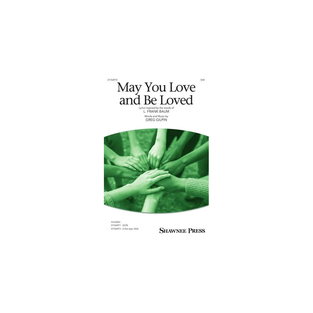 May You Love And Be Loved