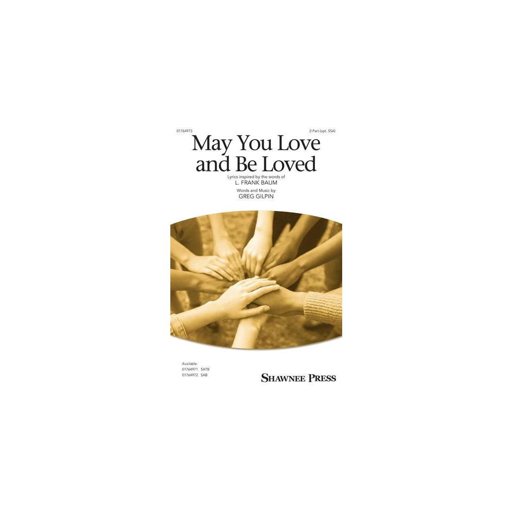 May You Love And Be Loved