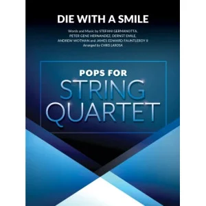 Die With A Smile (arr. Chris Larosa) - Violin 2