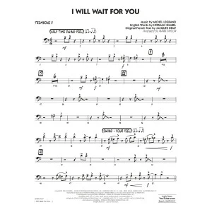I Will Wait For You (arr. Mark Taylor) - Trombone 3