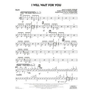 I Will Wait For You (arr. Mark Taylor) - Drums