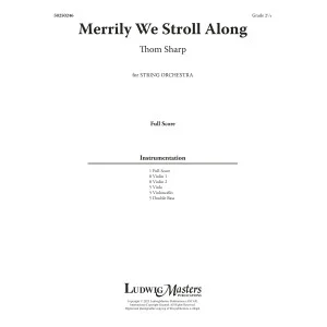 Merrily We Stroll Along - Full Score