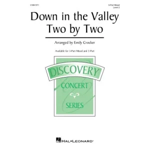 Down In The Valley Two By Two