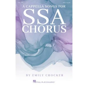 A Cappella Songs For SSA Chorus