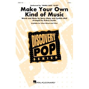 Make Your Own Kind Of Music (arr. Audrey Snyder)