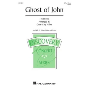 Ghost Of John (arr. Cristi Cary Miller)