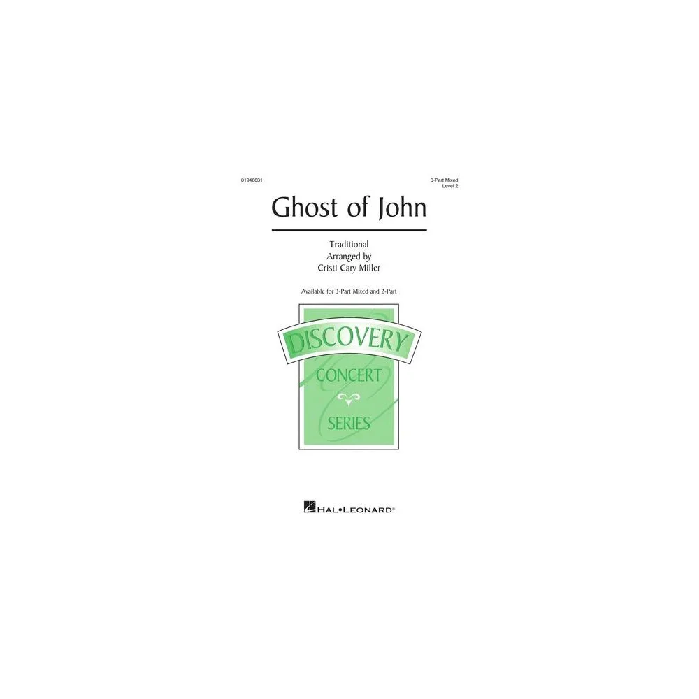 Ghost Of John (arr. Cristi Cary Miller)