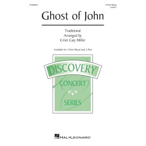 Ghost Of John (arr. Cristi Cary Miller)