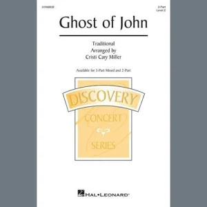 Ghost Of John (arr. Cristi Cary Miller)