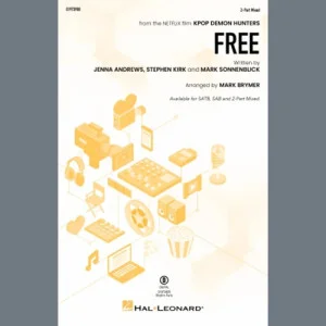 Free (from KPop Demon Hunters) (arr. Mark Brymer)