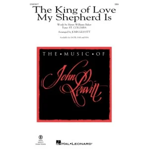 The King Of Love My Shepherd Is (arr. John Leavitt)