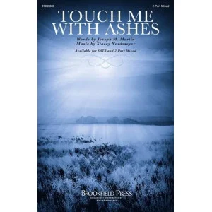Touch Me With Ashes