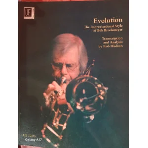 Evolution. The Improvisational Style of Bob Brookmeyer