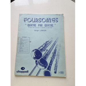Serge Lancen - Foursomes "Quatre Par Quatre" - 10 Petites Pièces Pour Jouer À 4 Instruments De Même Nature