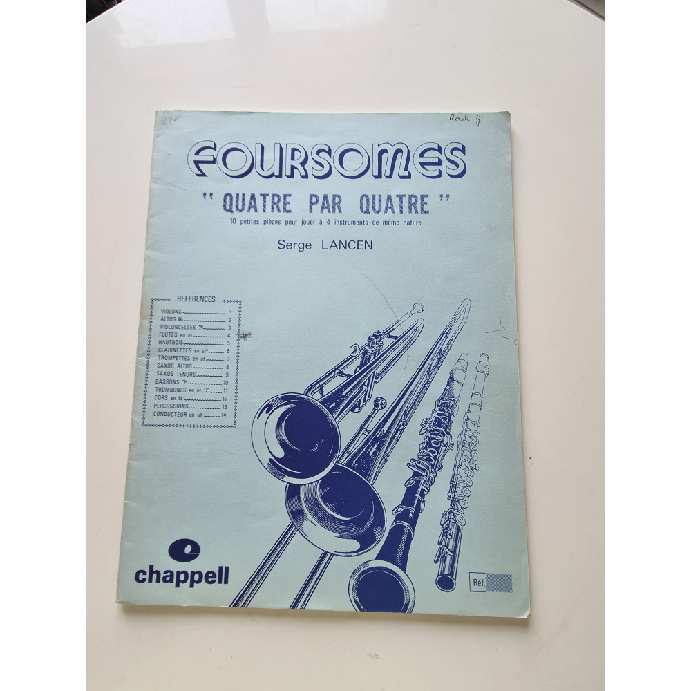 Serge Lancen - Foursomes "Quatre Par Quatre" - 10 Petites Pièces Pour Jouer À 4 Instruments De Même Nature