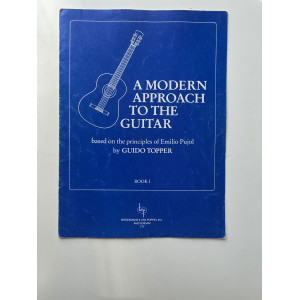 A modern approach to the guitar Guido Topper - vol 1