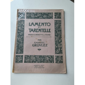 Gabriel Grovlez - Lamento Et Tarentelle - Clarinette Sib Et Piano - Ed. Leduc