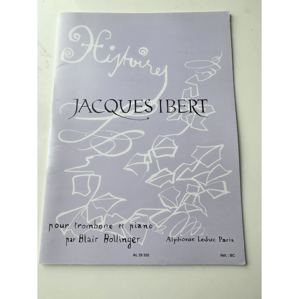 Jacques Ibert Histoires Pour Trombone Et Piano Par Blair Bollinger